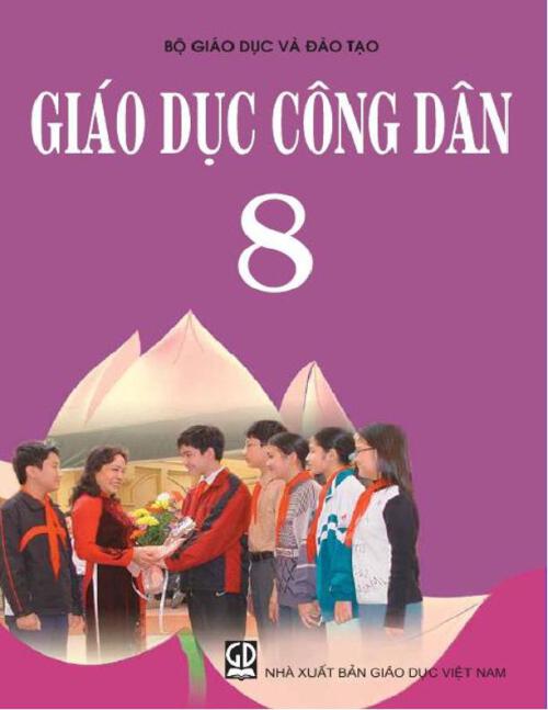 GDCD 8: Pháp luật nước Cộng hòa Xã hội Chủ nghĩa Việt Nam