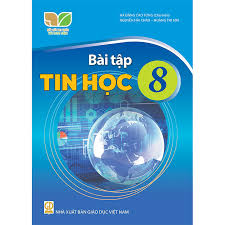 TIN HỌC 8-CÁC CÂU HỎI THAM KHẢO ÔN TẬP CUỐI HỌC KÌ 1 25-26